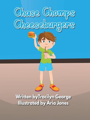 cover image of Chase Chomps Cheeseburgers